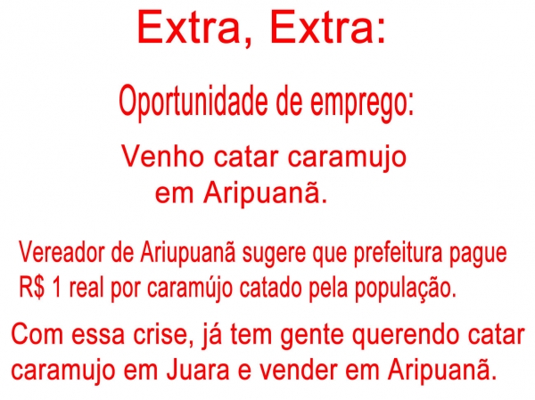 Oportunidade de emprego: vdnha catar caramujo em Aripuan