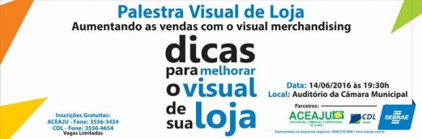 Sebrae realiza palestra em Juara sobre a importncia do Visual de Loja nessa tera, dia 14