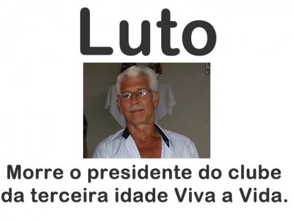 Morre em Juara o presidente do Clube da Terceira Idade Viva a Vida