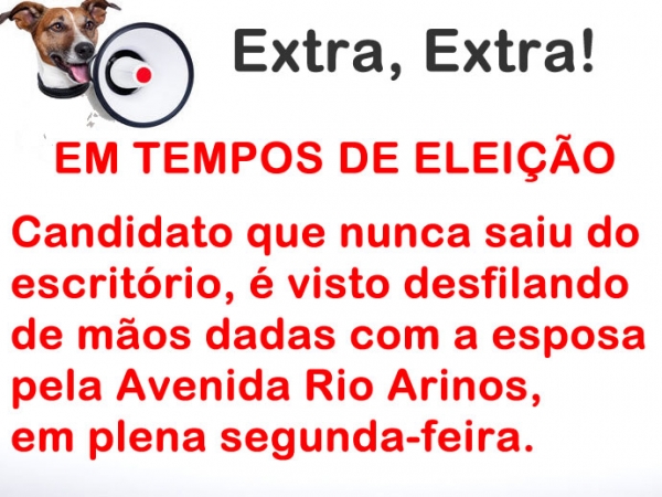 Faro Fino nas eleies 2016, candidato  visto de mos dadas coma esposa em plena segunda-feira 