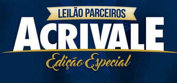 ACRIVALE prepara o primeiro grande leilo Parceiros ACRIVALE 2017.