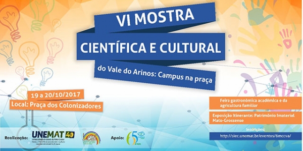 VI Mostra Cientfica e Cultural do Vale do Arinos acontece nos dias 19 e 20, na Praa dos Colonizadores.