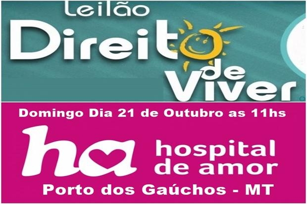 Leilo Direito de Viver e Almoo em prol do Hospital de Cncer de Barretos ser dia 21 em Porto dos Gachos.