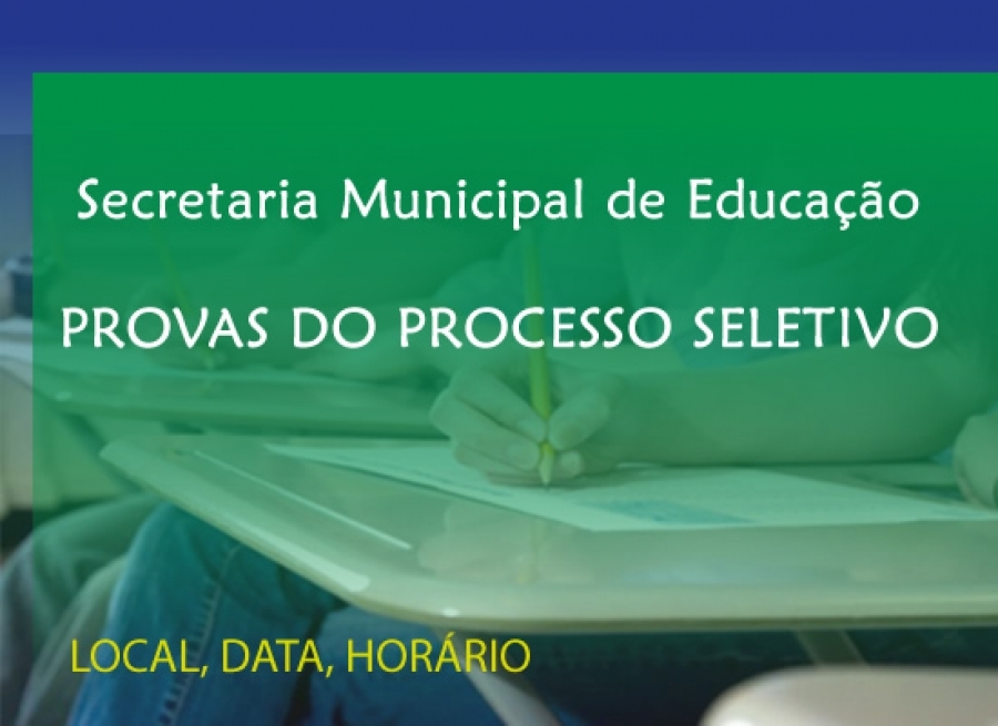 Secretaria de Educao divulga local e data da prova do processo seletivo