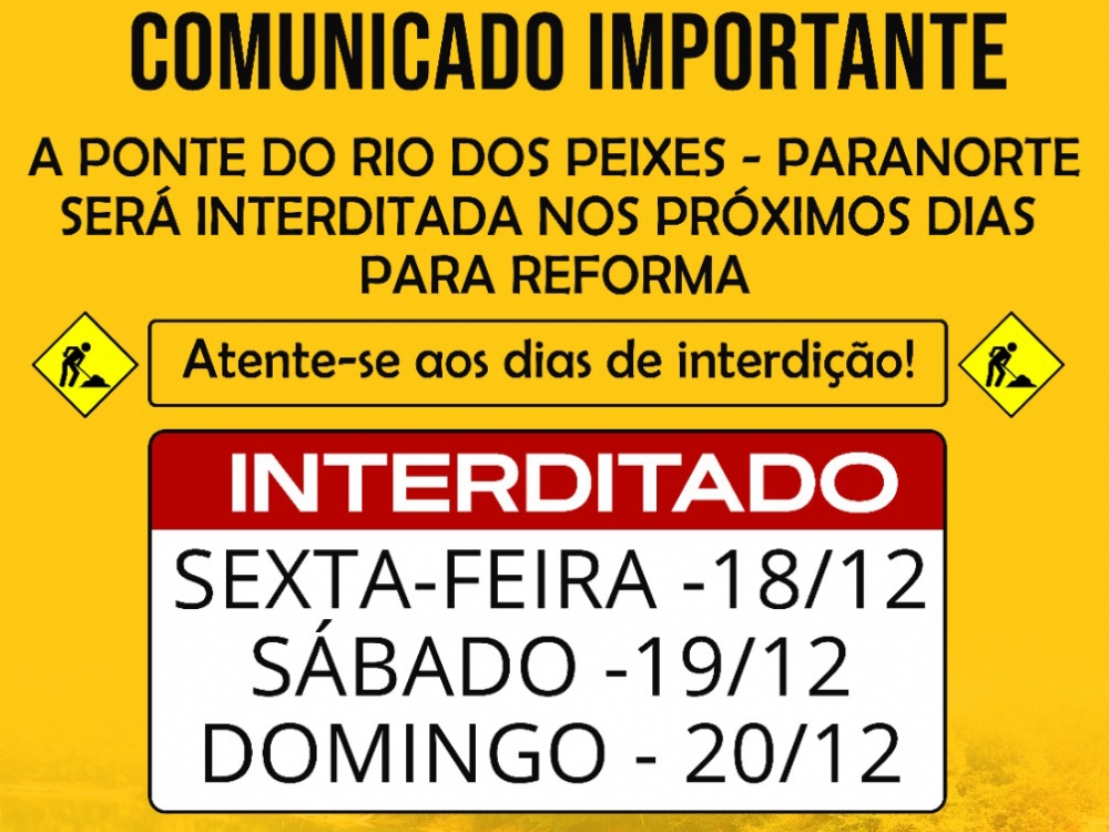 Ponte sobre o Rio dos Peixes na estrada de Juara  Paranorte, ser interditada neste final de semana.