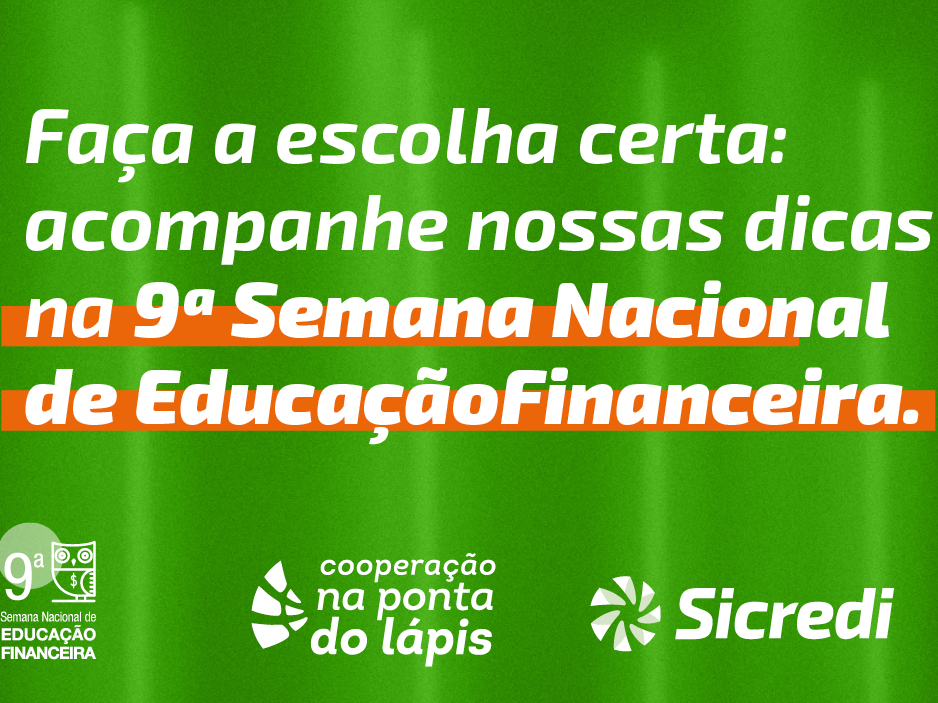 Sicredi realiza aes de educao financeira na 9 Semana Nacional de Educao Financeira 