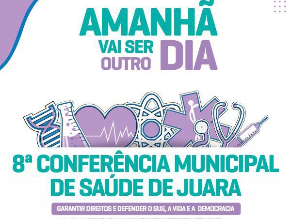 VIII Conferncia Municipal de Sade de Juara 2023 acontece nos prximos dias 30 e 31 de maro.