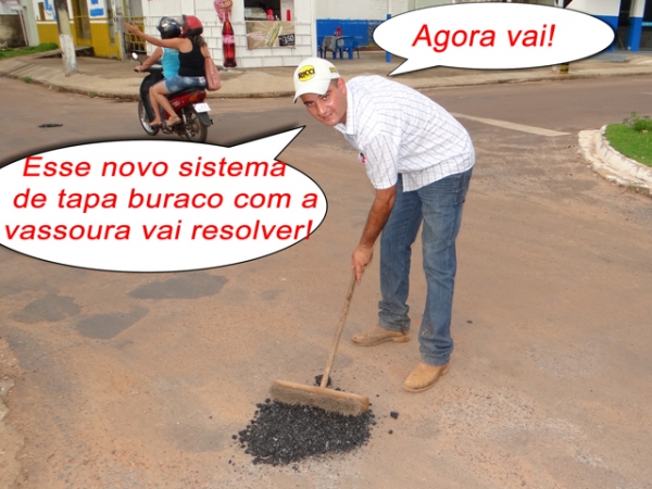 Da nossa antiga e Séria Série Agora Vai: secretário de urbanismo resolve problema do Tapa Buraco. 