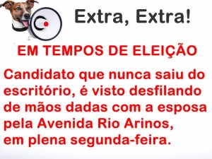 Faro Fino nas eleições 2016, candidato é visto de mãos dadas coma esposa em plena segunda-feira 