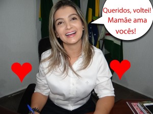 Queridos, mamãe voltou.